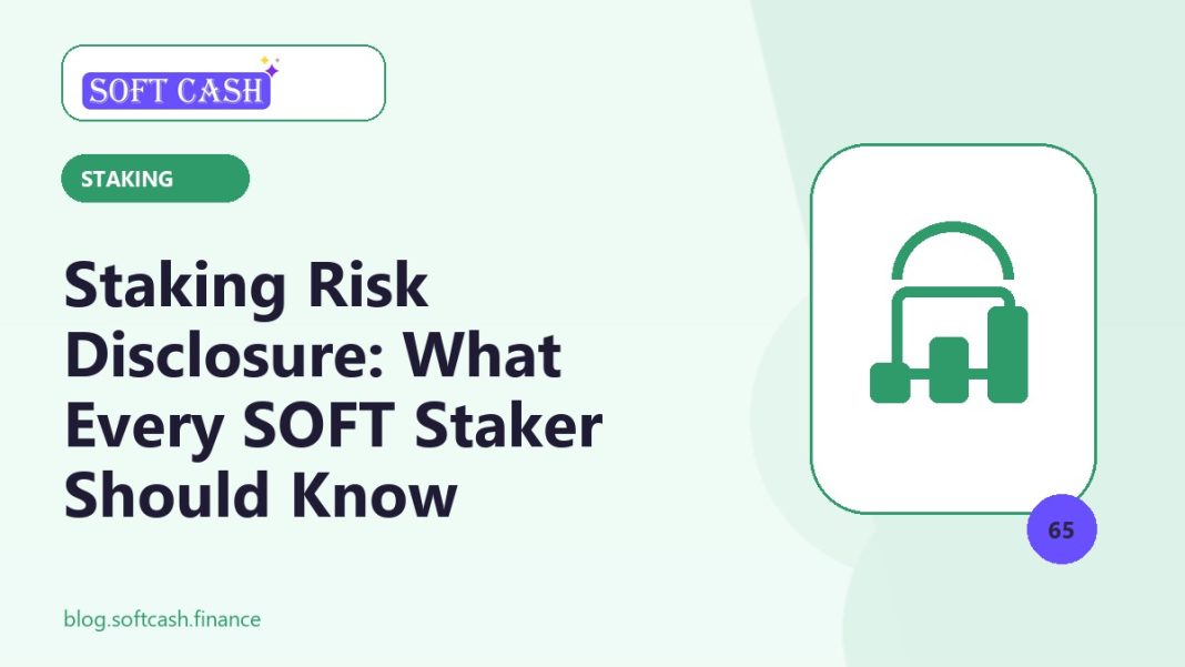 SOFT staking risk disclosure graphic with a green lock and chart icon